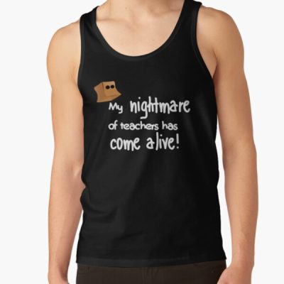 My Nightmare Of Teachers Has Come Alive! Tank Top Official Little Nightmares Merch