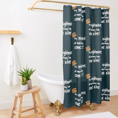 My Nightmare Of Teachers Has Come Alive! Shower Curtain Official Little Nightmares Merch